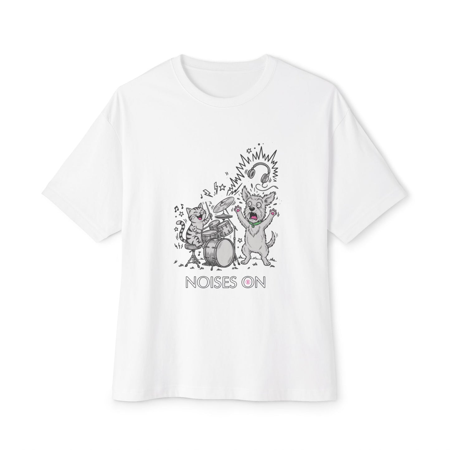 "Noises On"  T-shirt