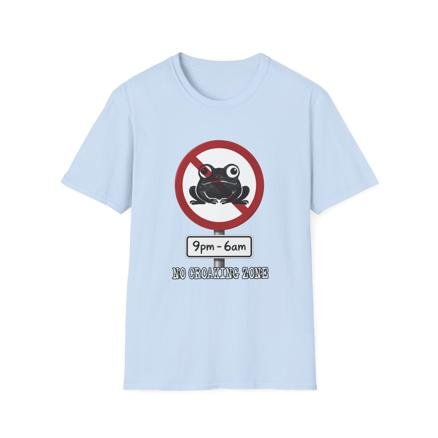 "No Croaking Zone" T-Shirt