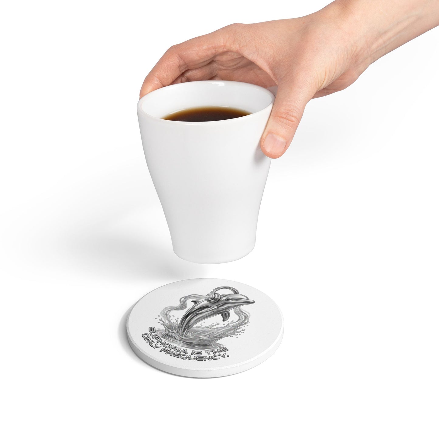 Dolphin Euphoria Ceramic Coaster — 'Euphoria Is The Only Frequency' Music Lover Coaster