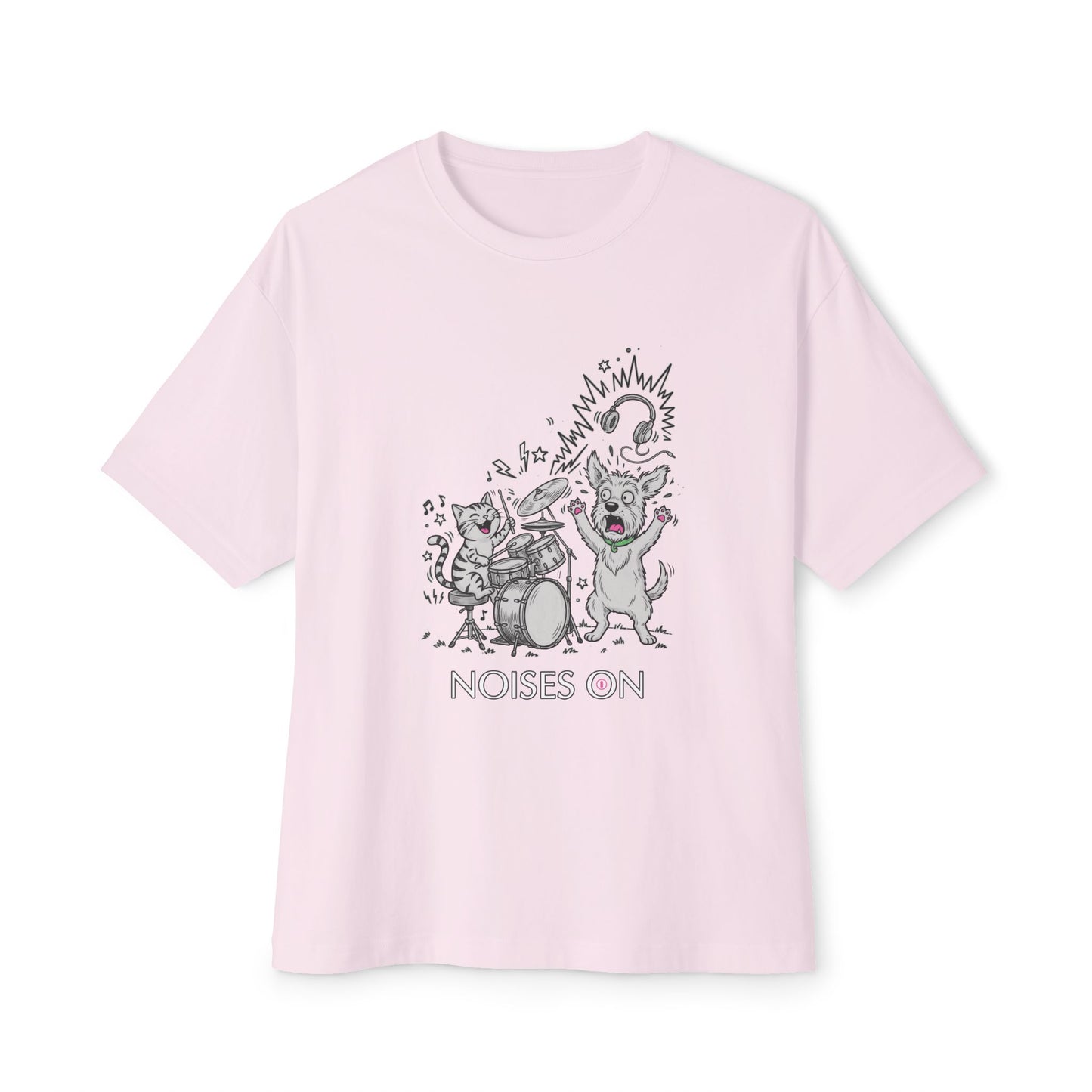 "Noises On"  T-shirt